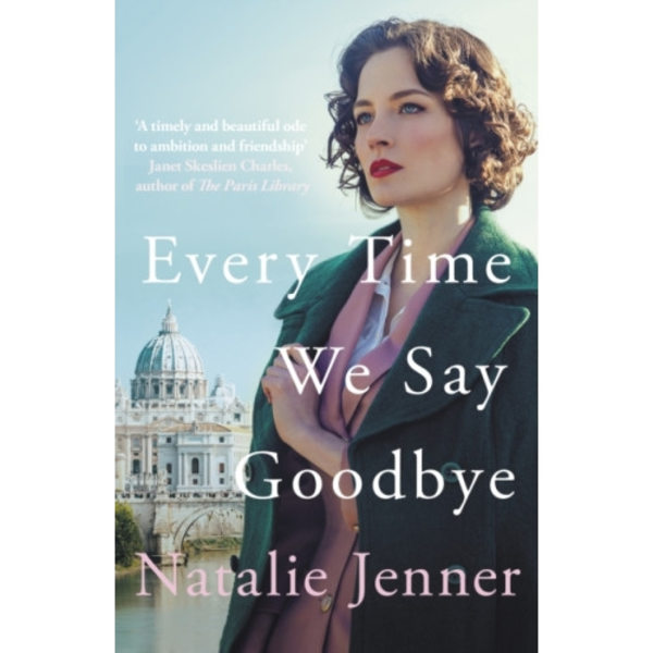 Every Time We Say Goodbye (inbunden, eng)