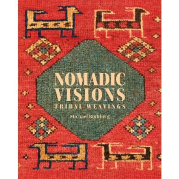 Nomadic Visions (inbunden, eng)