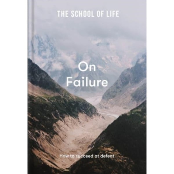 The School of Life: On Failure (inbunden, eng)