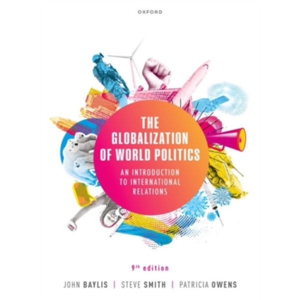 The Globalization of World Politics (häftad, eng)