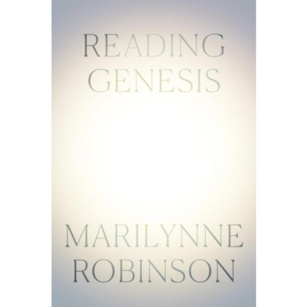 Reading Genesis (inbunden, eng)