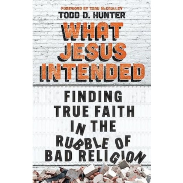 What Jesus Intended (häftad, eng)