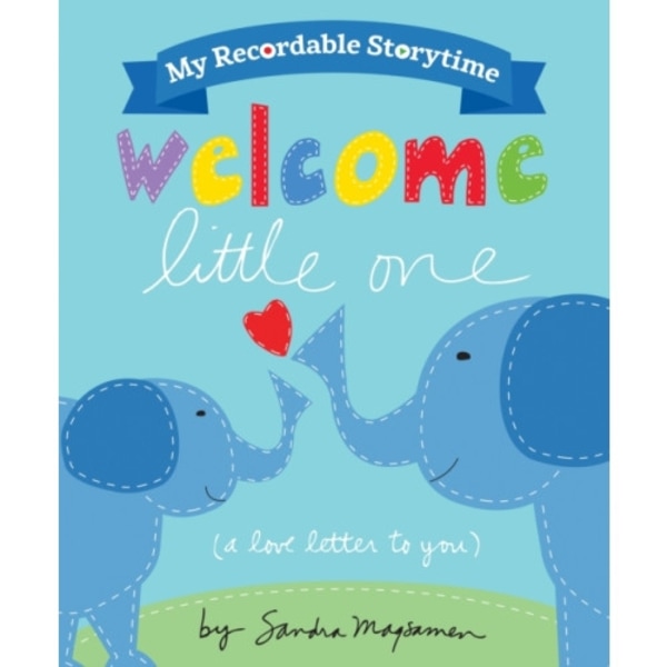 My Recordable Storytime: Welcome Little One (inbunden, eng)