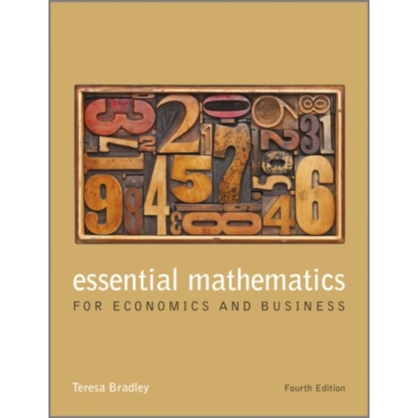 Essential Mathematics for Economics and Business (häftad, eng)