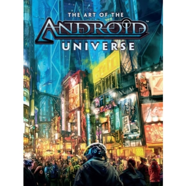 The Art of the Android Universe (inbunden, eng)