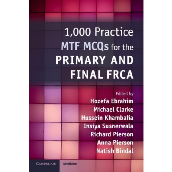 1,000 Practice MTF MCQs for the Primary and Final FRCA (häftad, eng)