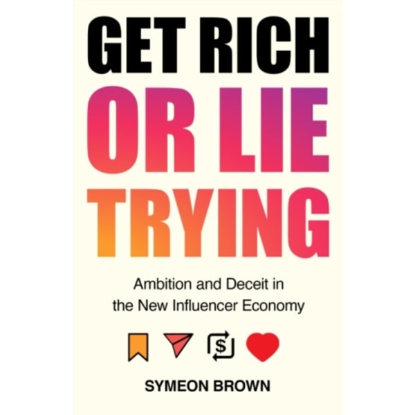 Get Rich or Lie Trying (inbunden, eng)