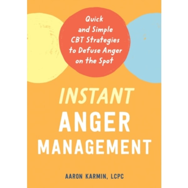 Instant Anger Management (häftad, eng)