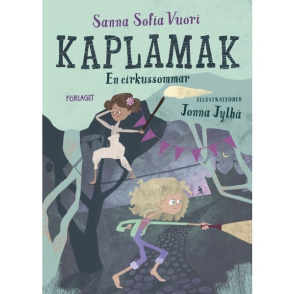 Kaplamak : en cirkussommar (inbunden)