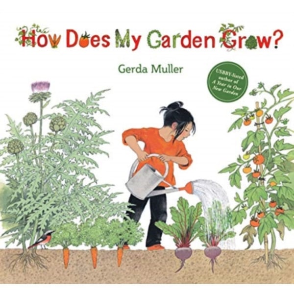 How Does My Garden Grow? (inbunden, eng)