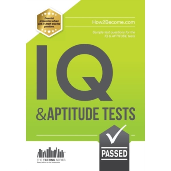 IQ and Aptitude Tests: Numerical Ability, Verbal Reasoning, Spatial Tests, Diagrammatic Reasoning and Problem Solving Tests (häftad, eng)