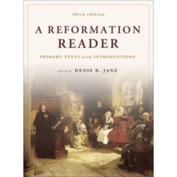 A Reformation Reader (häftad, eng)