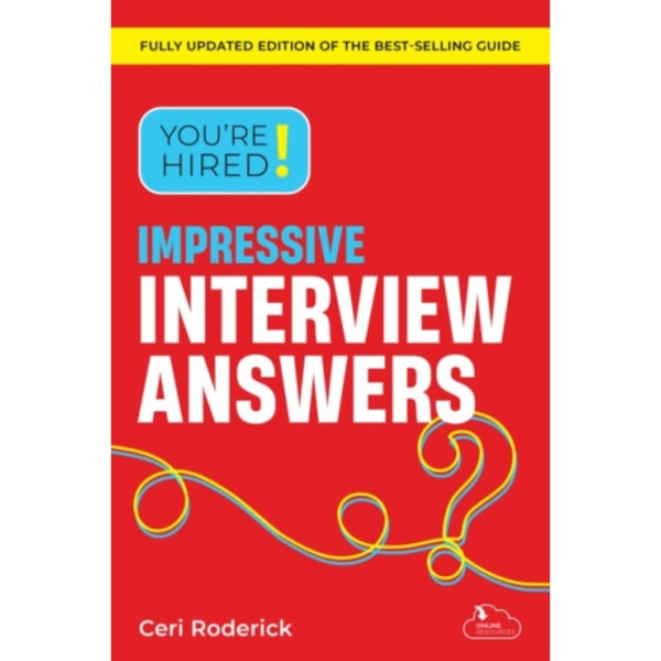 You're Hired! Impressive Interview Answers (häftad, eng)