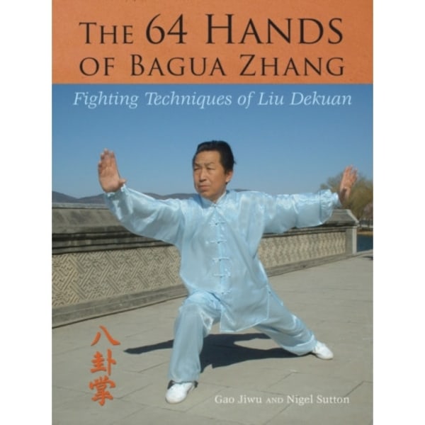 The 64 Hands of Bagua Zhang (häftad, eng)