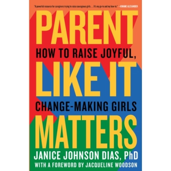 Parent Like It Matters (inbunden, eng)