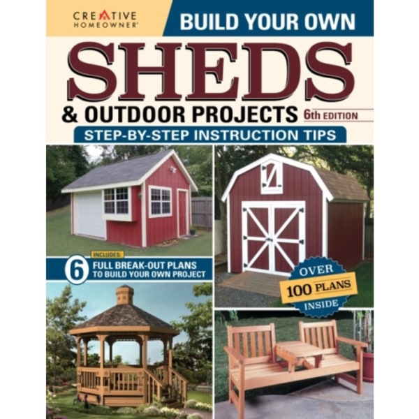 Build Your Own Sheds & Outdoor Projects Manual, Sixth Edition (häftad, eng)