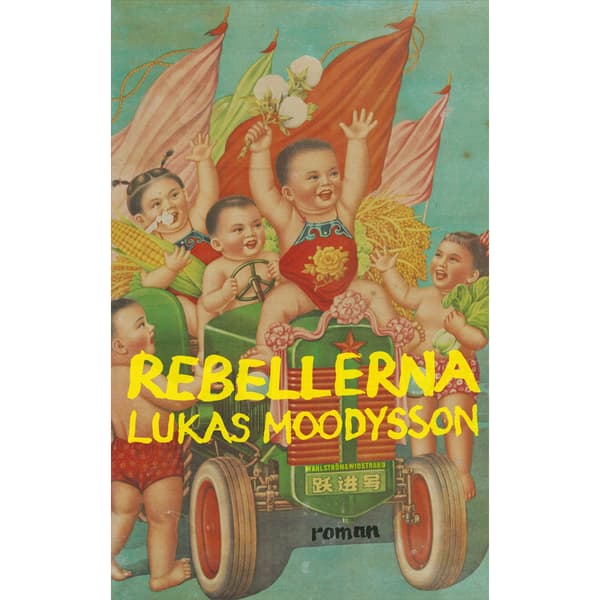 Rebellerna (inbunden)