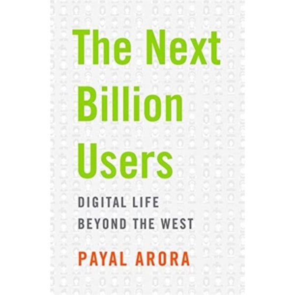 The Next Billion Users (inbunden, eng)