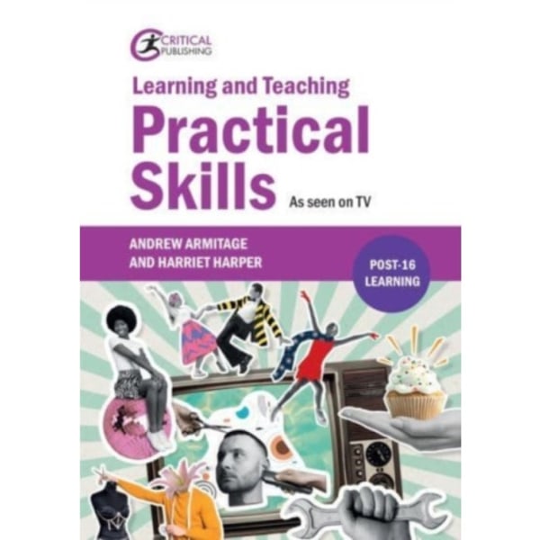 Learning and Teaching Practical Skills (häftad, eng)