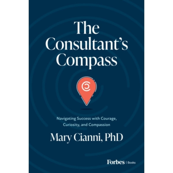 The Consultant's Compass (inbunden, eng)