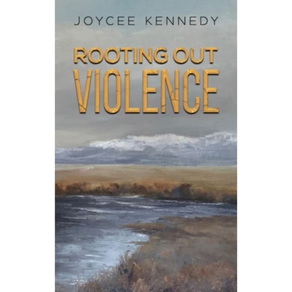 Rooting Out Violence