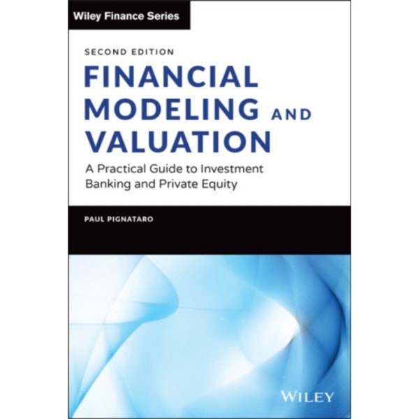Financial Modeling and Valuation (inbunden, eng)