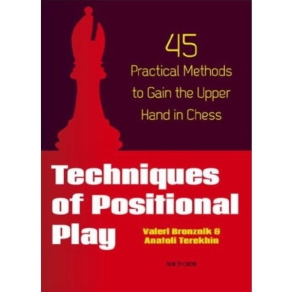 Techniques of Positional Play (häftad, eng)