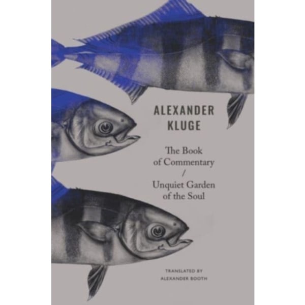 The Book of Commentary / Unquiet Garden of the Soul (inbunden, eng)