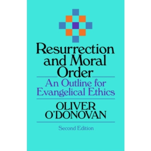 Resurrection and Moral Order (häftad, eng)