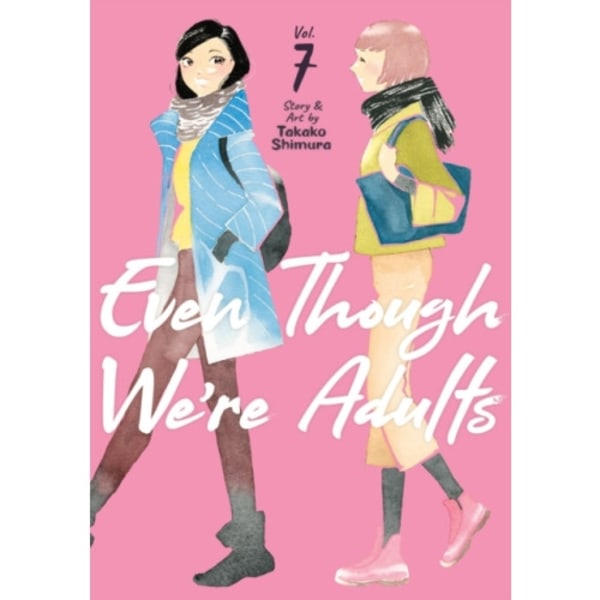 Even Though We're Adults Vol. 7 (häftad, eng)