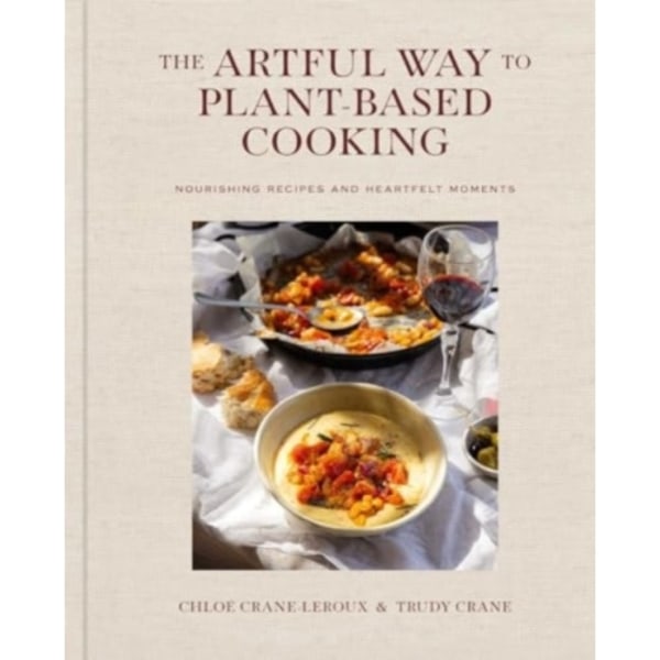 The Artful Way to Plant-Based Cooking (inbunden, eng)