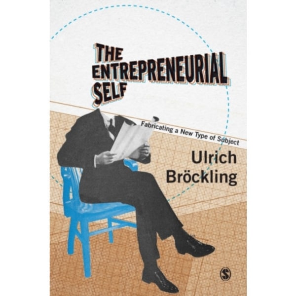 The Entrepreneurial Self (häftad, eng)