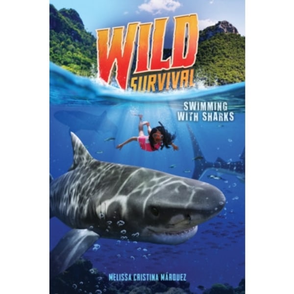 Swimming With Sharks (Wild Survival #2 (inbunden, eng)