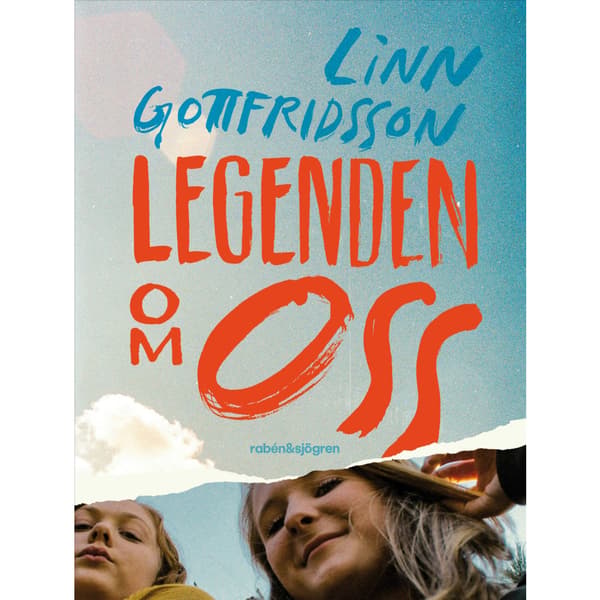 Legenden om oss (inbunden)
