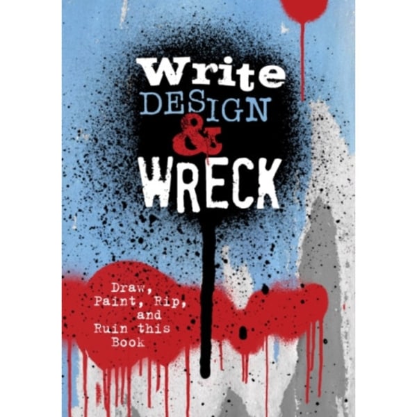 Write, Design & Wreck (häftad, eng)