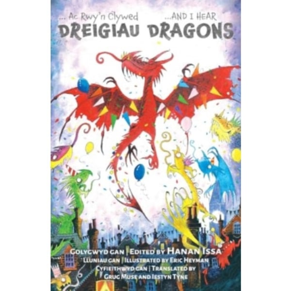 Ac Rwy'n Clywed Dreigiau / And I Hear Dragons (häftad, eng)