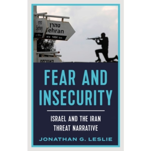 Fear and Insecurity (inbunden, eng)