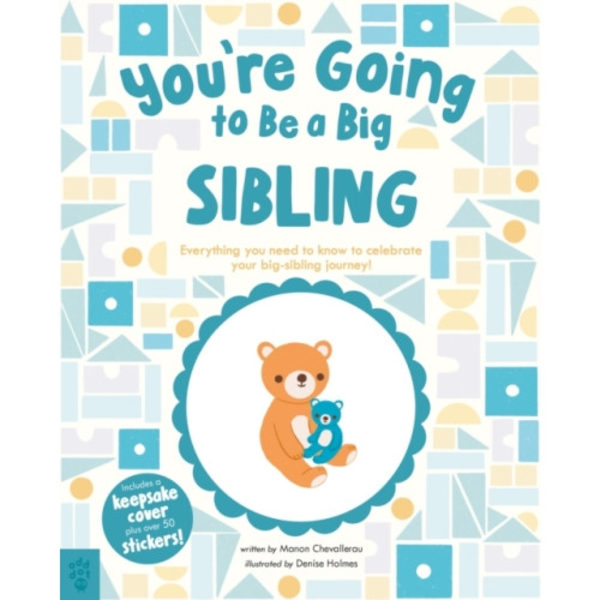 You’re Going to Be a Big Sibling (inbunden, eng)