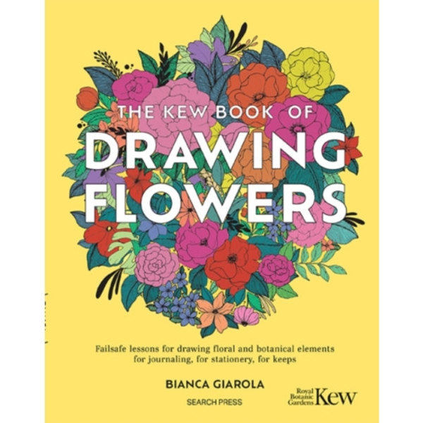The Kew Book of Drawing Flowers (häftad, eng)