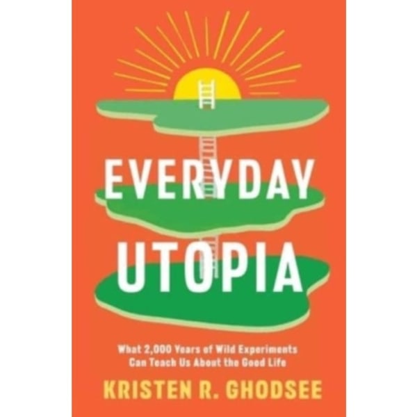 Everyday Utopia (inbunden, eng)