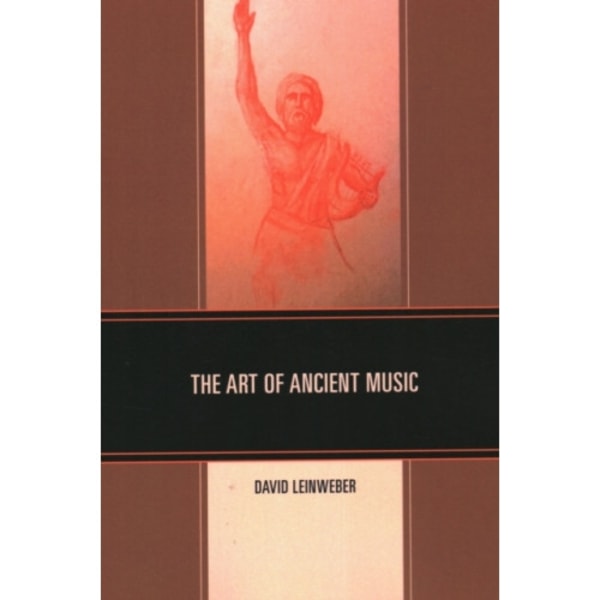 The Art of Ancient Music (häftad, eng)