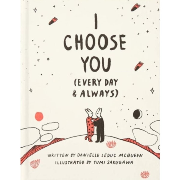 I Choose You (Every Day & Always) (inbunden, eng)