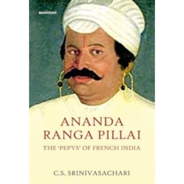 Ananda Ranga Pillai (inbunden, eng)