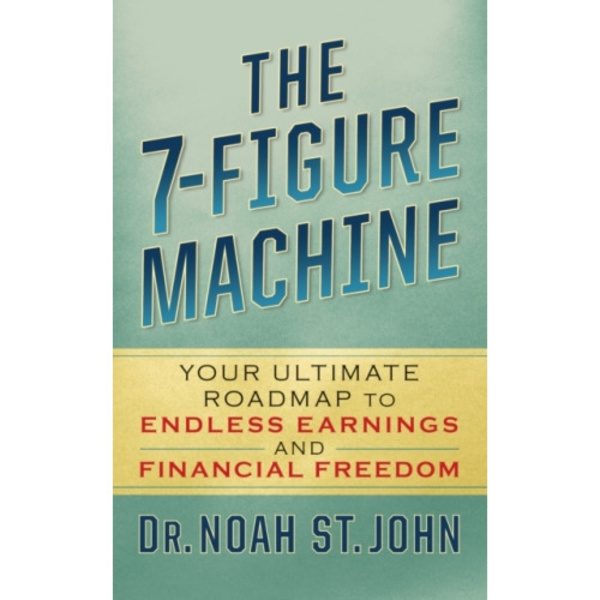 The 7-Figure Machine (häftad, eng)