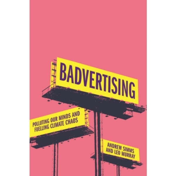 Badvertising (inbunden, eng)