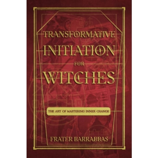 Transformative Initiation for Witches (häftad, eng)