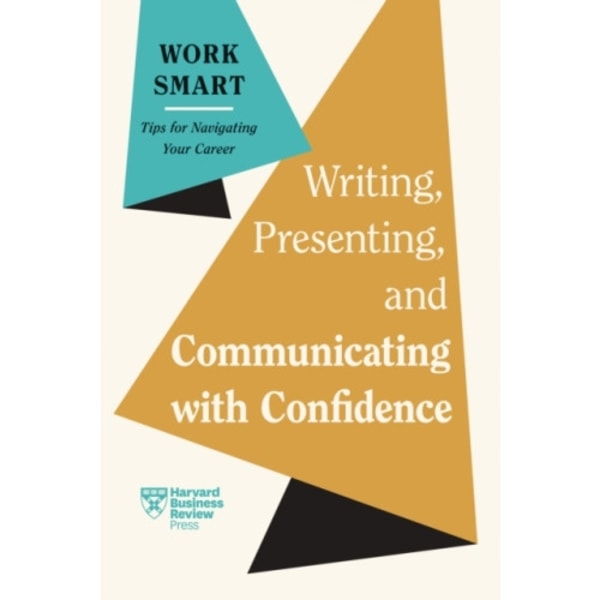 Writing, Presenting, and Communicating with Confidence (häftad, eng)