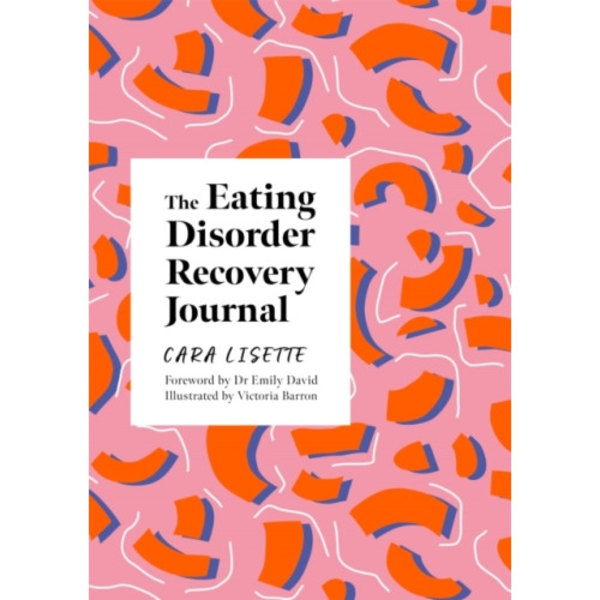 The Eating Disorder Recovery Journal (häftad, eng)