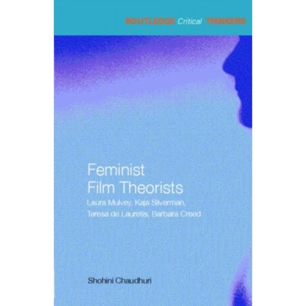 Feminist Film Theorists (häftad, eng)