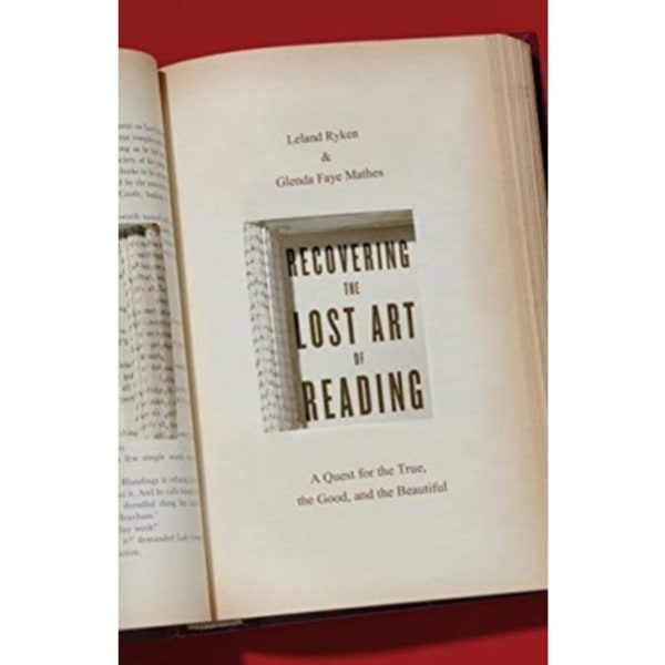 Recovering the Lost Art of Reading (häftad, eng)